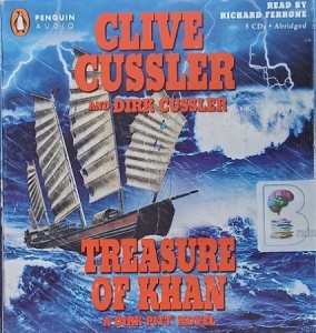 Treasure of Khan written by Clive Cussler and Dirk Cussler performed by Richard Ferrone on Audio CD (Abridged)